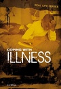Cover: Coping with Illness - Raintree Publishers
