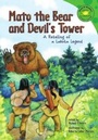 Cover: Mato the Bear and Devil's Tower - Picture Window Books