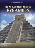 Cover: World's Most Amazing Pyramids - Raintree Publishers