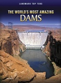 Cover: World's Most Amazing Dams - Raintree Publishers