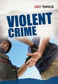 Cover: Violent Crime - Raintree Publishers