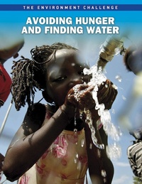 Enlarge image Cover: Avoiding Hunger and Finding Water - Raintree Publishers