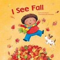 Enlarge image Cover: I See Fall - Picture Window Books