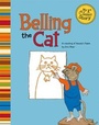 Cover: Belling the Cat - Picture Window Books