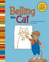 Enlarge image Cover: Belling the Cat - Picture Window Books