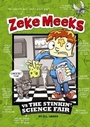 Cover: Zeke Meeks vs the Stinkin' Science Fair - Picture Window Books