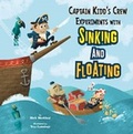 Cover: Captain Kidd's Crew Experiments with Sinking and Floating - Picture Window Books