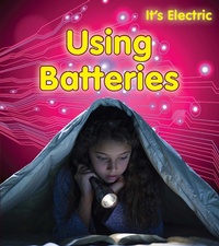 Enlarge image Cover: Using Batteries - Raintree Publishers