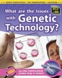 Cover: What Are the Issues With Genetic Technology? - Raintree Publishers