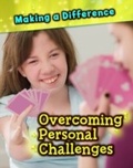 Cover: Overcoming Personal Challenges - Raintree Publishers