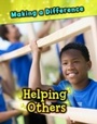 Cover: Helping Others - Raintree Publishers