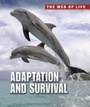 Cover: Adaptation and Survival - Raintree Publishers