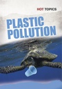 Cover: Plastic Pollution - Raintree Publishers