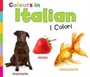 Cover: Colours in Italian - Raintree Publishers