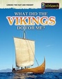 Cover: What Did the Vikings Do For Me? - Raintree Publishers