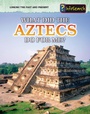 Cover: What Did the Aztecs Do For Me? - Raintree Publishers