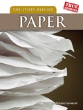 Cover: Story Behind Paper - Raintree Publishers