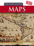 Cover: Story Behind Maps - Raintree Publishers
