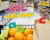 Enlarge image Cover: ABC at the Shops - Raintree Publishers