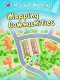 Cover: Mapping Communities - Raintree Publishers