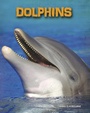Cover: Dolphins - Raintree Publishers