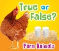 Cover: True or False? Farm Animals - Raintree Publishers