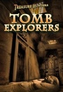 Cover: Tomb Explorers - Raintree Publishers