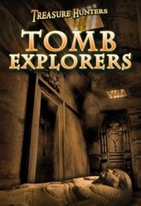 Enlarge image Cover: Tomb Explorers - Raintree Publishers