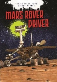 Enlarge image Cover: Mars Rover Driver - Raintree Publishers