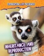 Cover: Inheritance and Reproduction - Raintree Publishers