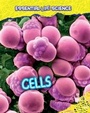 Cover: Cells - Raintree Publishers