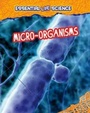 Cover: Micro-organisms - Raintree Publishers
