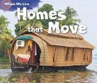 Enlarge image Cover: Homes That Move - Raintree Publishers