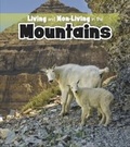 Cover: Living and Non-living in the Mountains - Raintree Publishers
