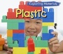 Cover: Plastic - Raintree Publishers