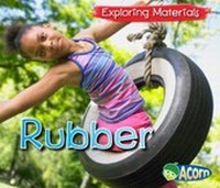 Enlarge image Cover: Rubber - Raintree Publishers
