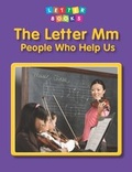 Cover: Letter Mm: People Who Help Us - Raintree Publishers