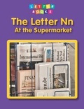 Cover: Letter Nn: At the Supermarket - Raintree Publishers