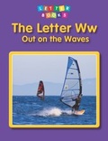 Cover: Letter Ww: Out on the Waves - Raintree Publishers