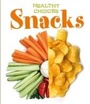 Cover: Snacks - Raintree Publishers