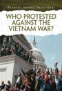 Cover: Who Protested Against the Vietnam War? - Raintree Publishers