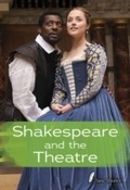 Cover: Shakespeare and the Theatre - Raintree Publishers