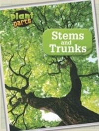 Enlarge image Cover: Stems and Trunks - Raintree Publishers