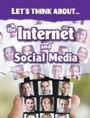 Cover: Let's Think About the Internet and Social Media - Raintree Publishers