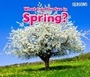 Cover: What Can You See In Spring? - Raintree Publishers