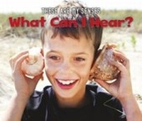 Enlarge image Cover: What Can I Hear? - Raintree Publishers