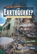 Cover: Can You Survive an Earthquake? - Raintree Publishers