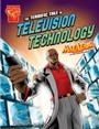Cover: Terrific Tale of Television Technology - Raintree Publishers