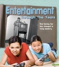 Cover: Entertainment Through the Years - Raintree Publishers