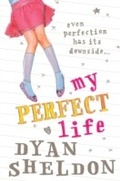 Cover: My Perfect Life - Walker Books Ltd